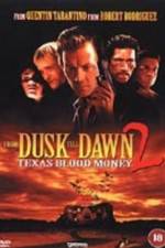 Watch From Dusk Till Dawn 2: Texas Blood Money 123movies