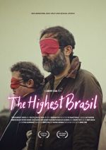 Watch The Highest Brasil 123movies