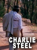 Watch Charlie Steel 123movies