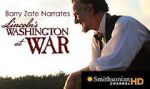 Watch Lincoln\'s Washington at War 123movies