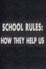 Watch School Rules: How They Help Us 123movies