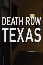 Watch Death Row Texas 123movies