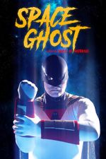 Watch Space Ghost (Short 2021) 123movies