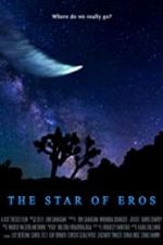 Watch The Star of Eros 123movies