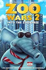 Watch Zoo Wars 2 123movies