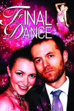 Watch Final Dance 123movies
