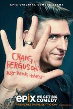 Watch Craig Ferguson: Just Being Honest 123movies