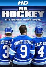 Watch Mr. Hockey: The Gordie Howe Story 123movies