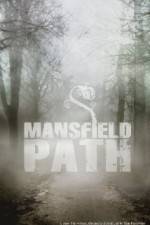 Watch Mansfield Path 123movies