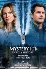 Watch Mystery 101: Deadly History 123movies