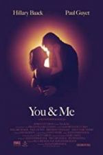 Watch You & Me 123movies