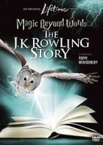 Watch Magic Beyond Words: The J.K. Rowling Story 123movies