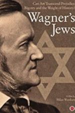 Watch Wagner\'s Jews 123movies