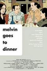 Watch Melvin Goes to Dinner 123movies