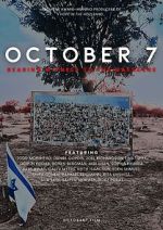 Watch October 7: Bearing Witness to the Massacre 123movies