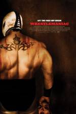 Watch Wrestlemaniac (El Mascarado Massacre) 123movies