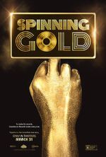 Watch Spinning Gold 123movies