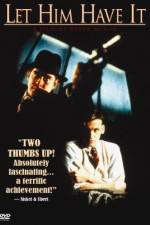Watch Let Him Have It 123movies