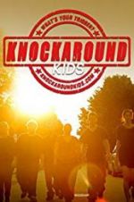Watch Knockaround Kids 123movies