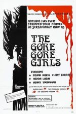 Watch The Gore Gore Girls 123movies
