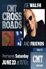 Watch CMT Crossroads: Joe Walsh & Friends 123movies