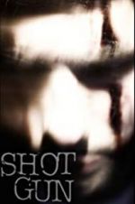 Watch Shotgun 123movies
