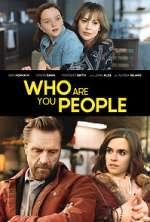 Watch Who Are You People 123movies
