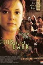 Watch Cries in the Dark 123movies