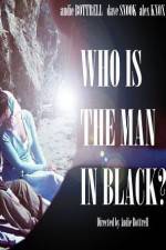 Watch Who Is the Man in Black? 123movies