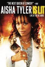 Watch Aisha Tyler Is Lit: Live at the Fillmore 123movies