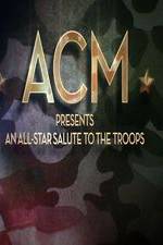 Watch ACM Presents An All-Star Tribute to the Troops 2014 123movies