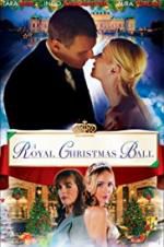 Watch A Royal Christmas Ball 123movies