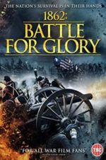 Watch 1862 : Battle For Glory 123movies