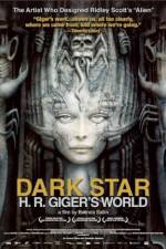 Watch Dark Star: HR Gigers Welt 123movies