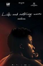 Watch Life & Nothing More 123movies