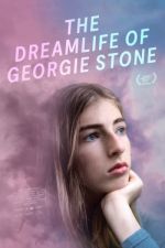 Watch The Dreamlife of Georgie Stone 123movies