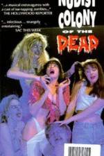 Watch Nudist Colony of the Dead 123movies