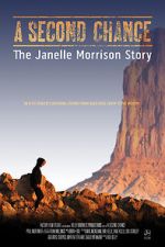 Watch A Second Chance: The Janelle Morrison Story 123movies