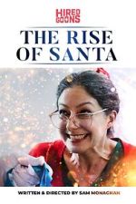 Watch The Rise of Santa (Short 2019) 123movies