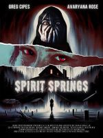 Watch Spirit Springs 123movies