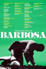 Watch Barbosa (Short 1988) 123movies