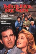 Watch Murder He Says 123movies