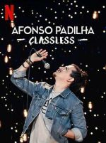 Watch Afonso Padilha: Classless (TV Special 2020) 123movies