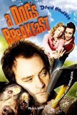 Watch A Dog's Breakfast 123movies