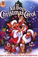 Watch An All Dogs Christmas Carol 123movies