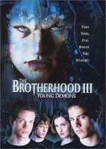 Watch The Brotherhood III: Young Demons 123movies