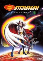 Watch Gatchaman The Movie 123movies