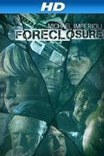 Watch Foreclosure 123movies