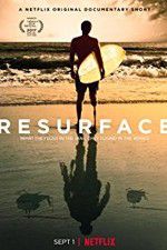 Watch Resurface 123movies