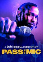 Watch Pass the Mic: A Movement Generations in the Making 123movies
